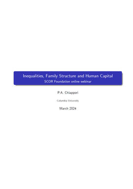 Inequalities, Family Structure and Human Capital